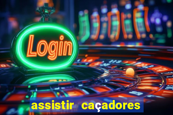 assistir caçadores de tesouros