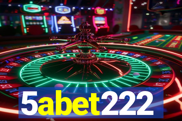 5abet222