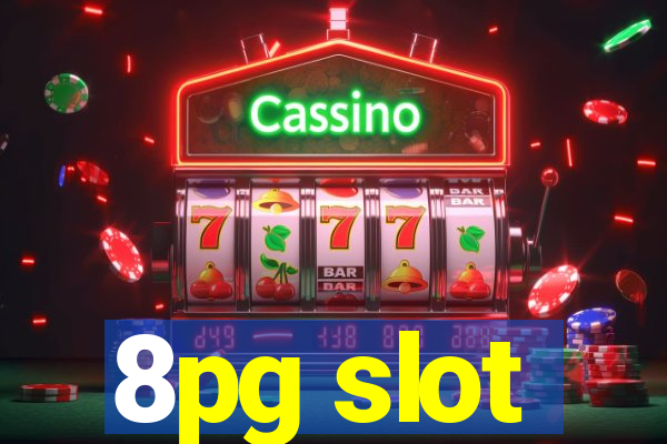 8pg slot