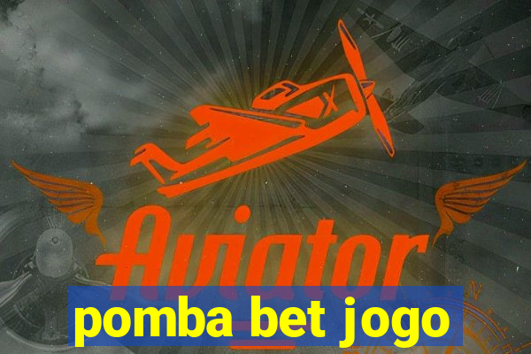 pomba bet jogo