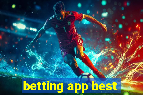 betting app best