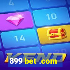 899 bet .com