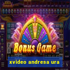 xvideo andresa ura