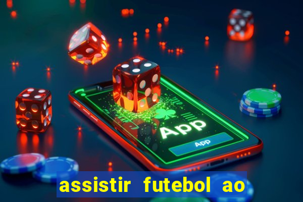 assistir futebol ao vivo portal rmc