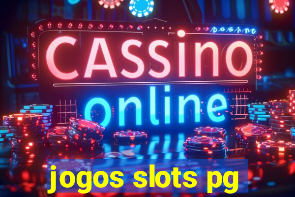 jogos slots pg