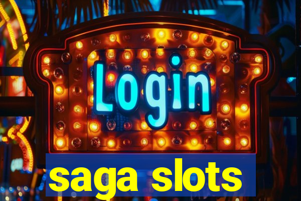 saga slots