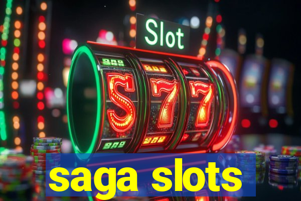 saga slots