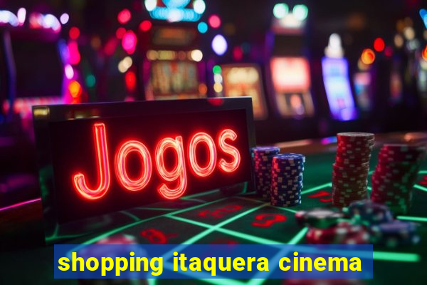 shopping itaquera cinema