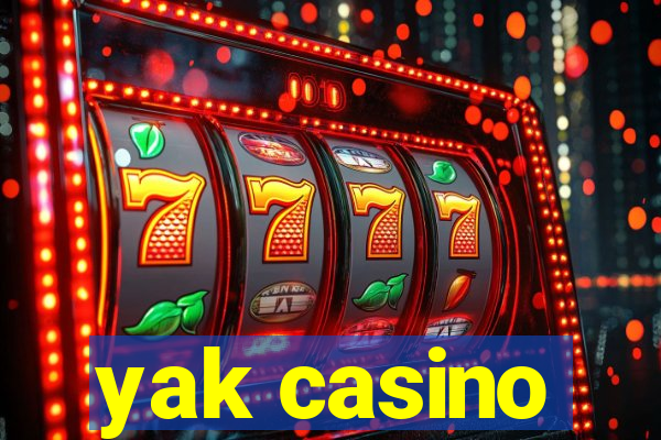 yak casino