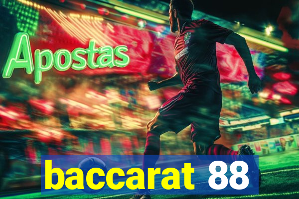 baccarat 88