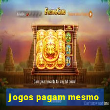 jogos pagam mesmo