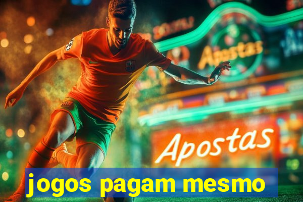 jogos pagam mesmo