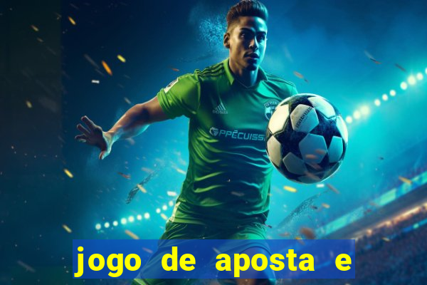 jogo de aposta e ganha dinheiro de verdade