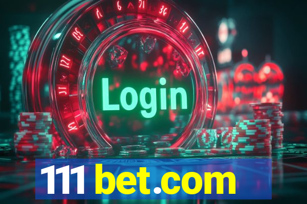 111 bet.com