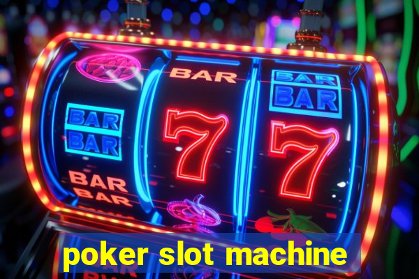 poker slot machine