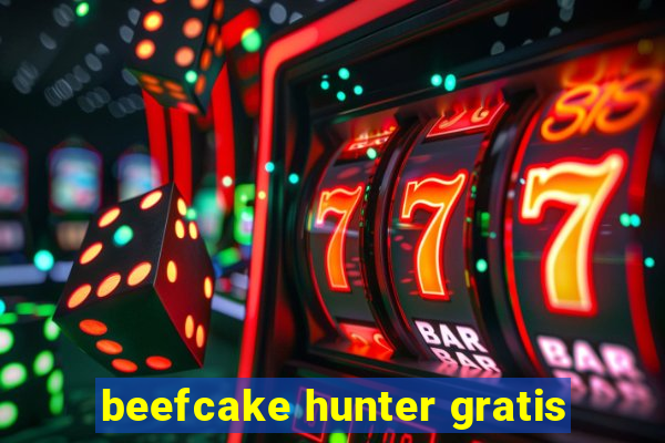 beefcake hunter gratis