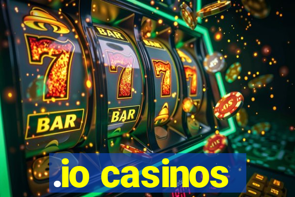 .io casinos