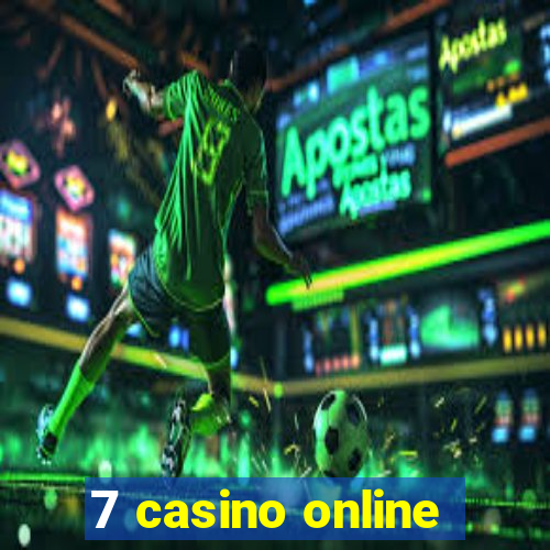 7 casino online