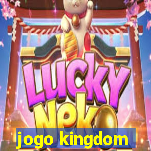 jogo kingdom