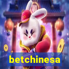 betchinesa