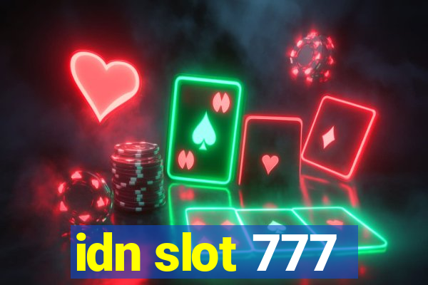 idn slot 777