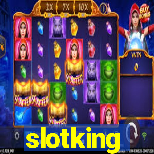 slotking