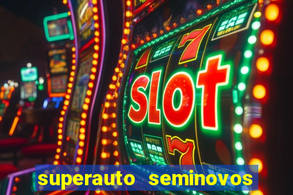 superauto seminovos porto alegre