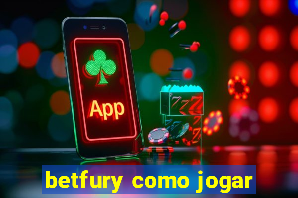 betfury como jogar