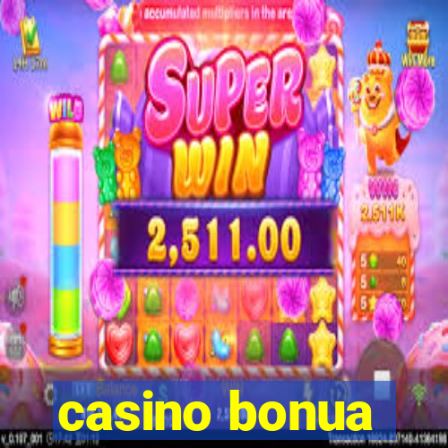 casino bonua