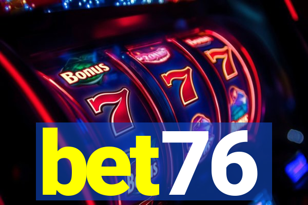 bet76