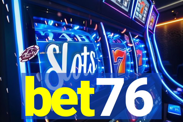 bet76