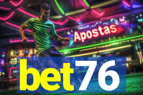 bet76