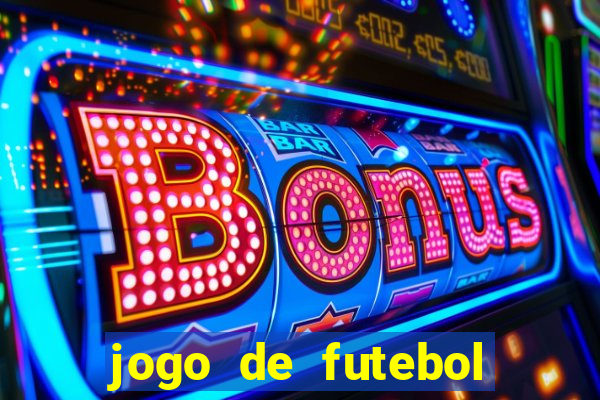 jogo de futebol que joga online