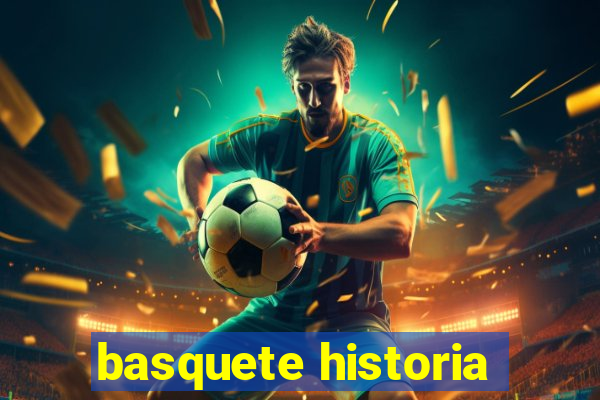 basquete historia