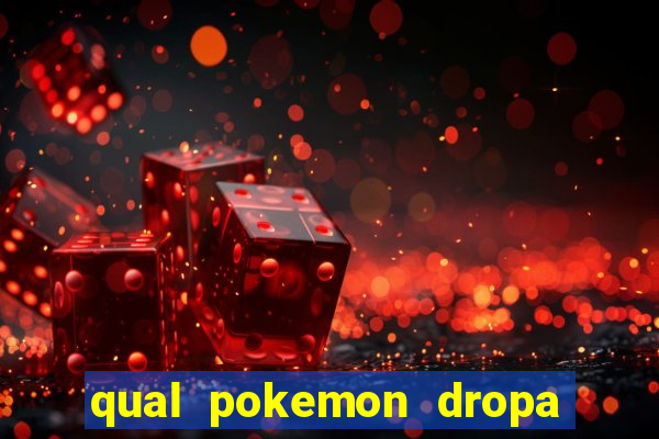 qual pokemon dropa blaze rod