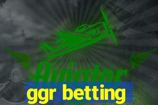 ggr betting