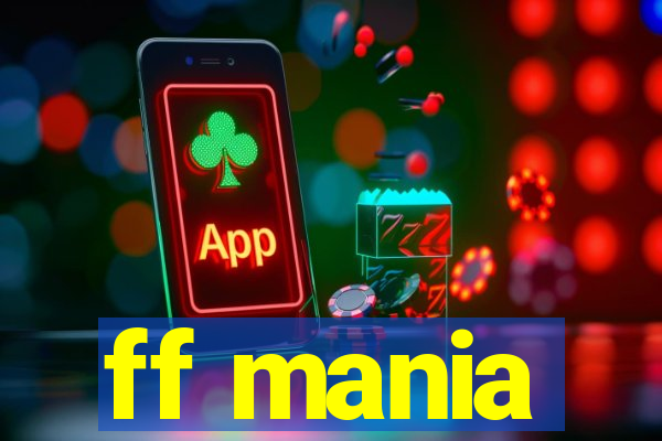 ff mania