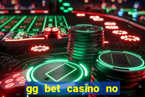 gg bet casino no deposit bonus