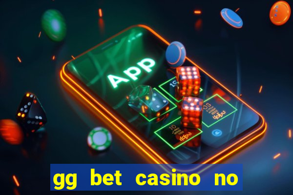 gg bet casino no deposit bonus