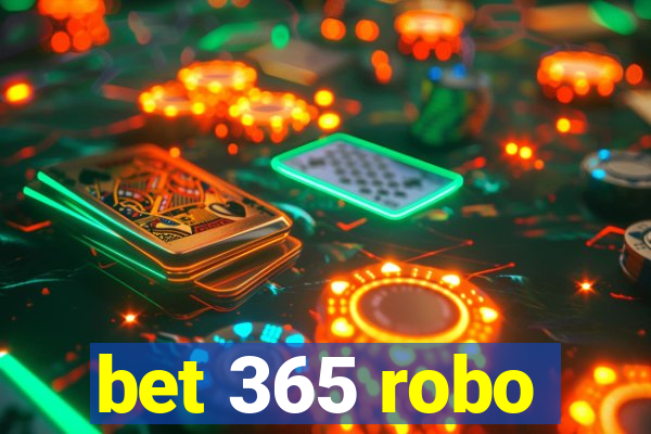 bet 365 robo