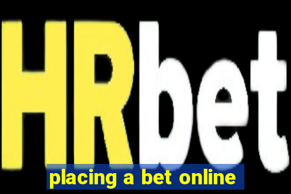 placing a bet online