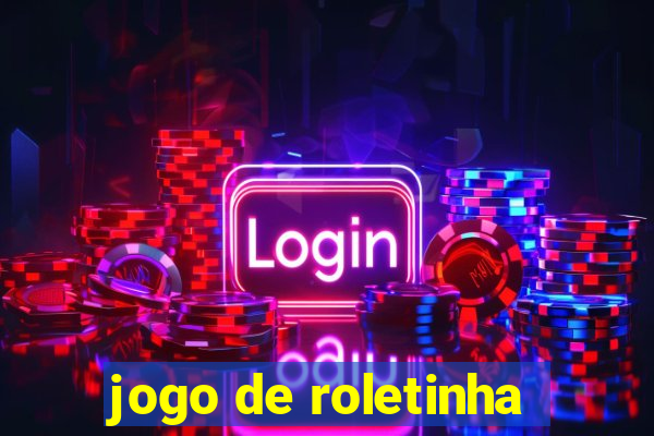 jogo de roletinha