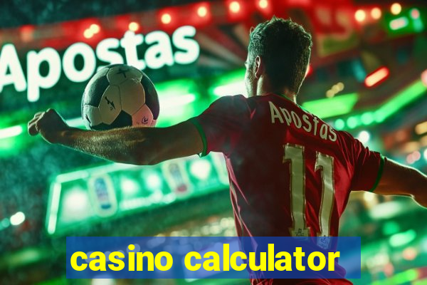 casino calculator