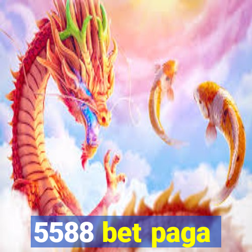 5588 bet paga