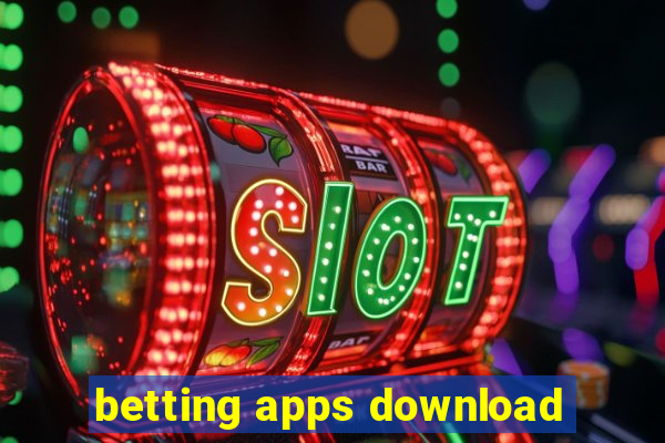 betting apps download