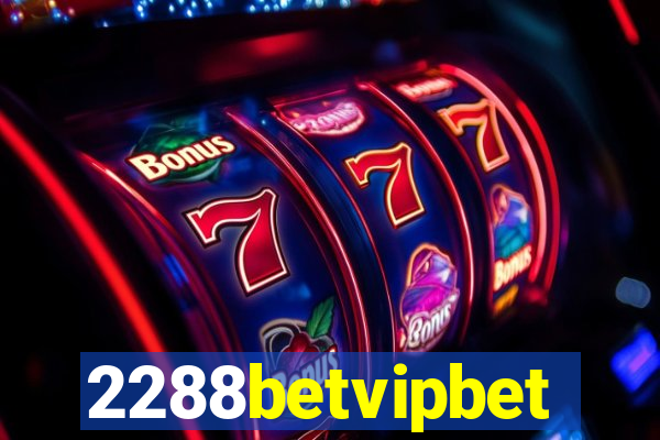 2288betvipbet