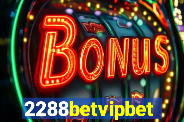 2288betvipbet