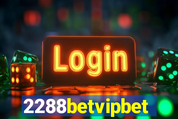 2288betvipbet