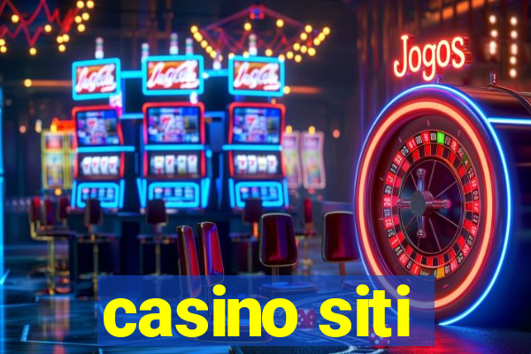 casino siti