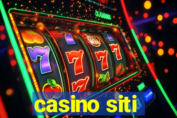 casino siti